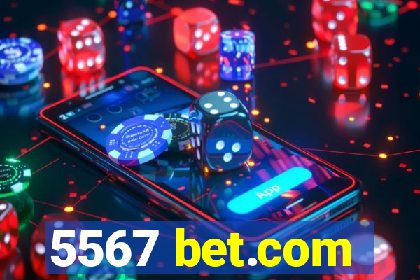 5567 bet.com